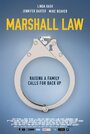 Смотреть «Marshall Law» онлайн фильм в хорошем качестве