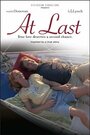 Смотреть «At Last» онлайн фильм в хорошем качестве
