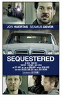 Смотреть «Sequestered» онлайн фильм в хорошем качестве