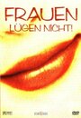 Frauen lügen nicht (1998) скачать бесплатно в хорошем качестве без регистрации и смс 1080p