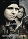 Смотреть «Irl» онлайн фильм в хорошем качестве
