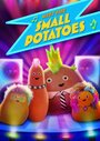Смотреть «Meet the Small Potatoes» онлайн фильм в хорошем качестве