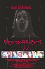 Смотреть «Stragglers» онлайн фильм в хорошем качестве