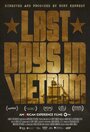 Смотреть «Последние дни во Вьетнаме» онлайн фильм в хорошем качестве