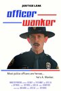 Officer Wanker (2013) трейлер фильма в хорошем качестве 1080p