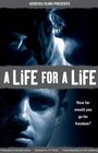 Смотреть «A Life for a Life» онлайн фильм в хорошем качестве