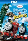 Смотреть «Thomas & Friends: Spills and Thrills» онлайн в хорошем качестве