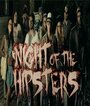 Смотреть «Night of the Hipsters» онлайн фильм в хорошем качестве