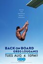 Back on Board: Greg Louganis (2014) трейлер фильма в хорошем качестве 1080p