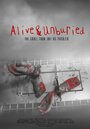 Alive & Unburied (2013) кадры фильма смотреть онлайн в хорошем качестве