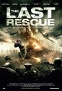 The Last Rescue (2015) трейлер фильма в хорошем качестве 1080p