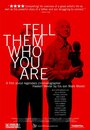 Скажи им, кто ты есть (2004) трейлер фильма в хорошем качестве 1080p