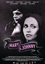 Смотреть «Mary & Johnny» онлайн фильм в хорошем качестве
