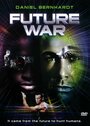 Смотреть «Война будущего» онлайн фильм в хорошем качестве