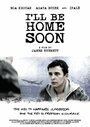 I'll Be Home Soon (2014) кадры фильма смотреть онлайн в хорошем качестве