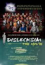 Смотреть «Dislecksia: The Movie» онлайн фильм в хорошем качестве