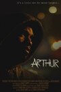 Артур (2015) трейлер фильма в хорошем качестве 1080p