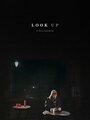 Look Up (2013) трейлер фильма в хорошем качестве 1080p