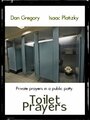 Toilet Prayers (2012)