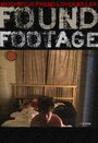 Смотреть «Found Footage» онлайн фильм в хорошем качестве