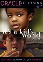 It's a Kid's World (2011) трейлер фильма в хорошем качестве 1080p