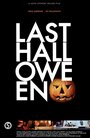 Смотреть «Last Halloween» онлайн фильм в хорошем качестве
