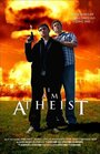 I Am Atheist (2013)
