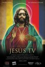 Иисус ТВ (2009) трейлер фильма в хорошем качестве 1080p