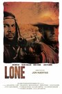 Смотреть «Lone» онлайн фильм в хорошем качестве