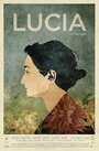 Смотреть «Lucía» онлайн фильм в хорошем качестве