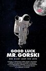 Смотреть «Good Luck, Mr. Gorski» онлайн фильм в хорошем качестве
