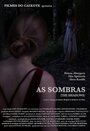 Смотреть «As Sombras» онлайн фильм в хорошем качестве