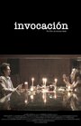 Смотреть «Invocación» онлайн фильм в хорошем качестве