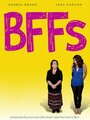 Смотреть «BFFs» онлайн фильм в хорошем качестве