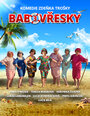 Смотреть «Бабовжески 3» онлайн фильм в хорошем качестве
