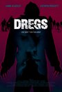 Смотреть «Dregs» онлайн фильм в хорошем качестве