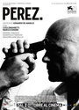 Смотреть «Перес» онлайн фильм в хорошем качестве