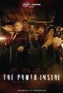 The Power Inside (2013) кадры фильма смотреть онлайн в хорошем качестве