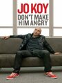 Смотреть «Jo Koy: Don't Make Him Angry» онлайн фильм в хорошем качестве