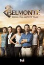 Смотреть «Бельмонте» онлайн сериал в хорошем качестве