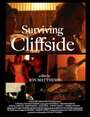 Surviving Cliffside (2013) кадры фильма смотреть онлайн в хорошем качестве