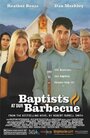 Смотреть «Baptists at Our Barbecue» онлайн фильм в хорошем качестве