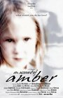 Смотреть «On Account of Amber» онлайн фильм в хорошем качестве