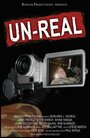 Смотреть «Un-Real» онлайн фильм в хорошем качестве