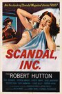 Смотреть «Scandal Incorporated» онлайн фильм в хорошем качестве