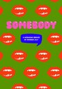 Somebody (2014) трейлер фильма в хорошем качестве 1080p