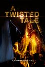 A Twisted Tale (2017) кадры фильма смотреть онлайн в хорошем качестве