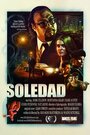 Смотреть «Soledad» онлайн фильм в хорошем качестве