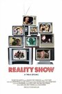 Смотреть «Reality Show» онлайн фильм в хорошем качестве
