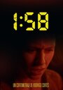 Смотреть «1:58» онлайн фильм в хорошем качестве